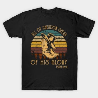 All Of Creation Speak Of His Glory Cowboy Boots T-Shirt